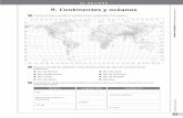 9. Continentes y océanos © Oxford University Press España ... · 9. Continentes y océanos Colorea el mapa y escribe el nombre de los continentes y los océanos. Busca en un atlas
