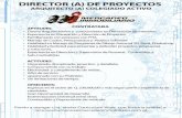 DIRECTOR (A) DE PROYECTOS...2017/05/07  · DIRECTOR (A) DE PROYECTOS ARQUITECTO (A) COLEGIADO ACTIVO MERCADEO Title DIRECTOR DE PROYECTOS FONDO BLANCO 4X7 MAYO 2017 2 Created Date