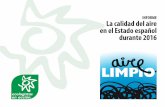 INFORME La calidad del aire en el Estado español …...f Principales contaminantes y sus efectos sobre la salud, 13 f Efectos de la contaminación sobre la vegetación, 21 f El marco