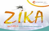 CARTILLA VIRT ZIKA - Compensar · El virus del Zika se transmite por la picadura de mosquitos hembras del Aedes aegypti que están infectados con este virus. Habita en los domicilios