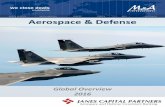 Aerospace & Defense - Janes Capital · 2014-2021 (22% for Canada versus 11% for the global civil aircraft production). The Canadian aerospace and defense industry is poised to reach