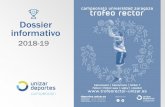 Dossier informativo - unizar.es · 2019-02-08 · E.U. TURISMO C.M.U. PEDRO CERBUNA ... •2.387 Nº Participantes 17-18 •2.413 ... Interés Normativa del Trofeo Rector Tablón
