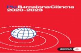 2020-2023 · 2020-03-16 · 3 Pla Barcelona Ciència 2020-2023 Una ciutat com Barcelona ha de tenir una política pròpia en matèria científica. La inten-sitat i la rapidesa dels