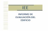 INFORME DE EVALUACIÓN DEL EDIFICIO€¦ · QUÉDICE LA LEGISLACIÓN AUTONÓMICA VIGENTE Decreto de Cantabria 1/2014 registro de los Informes de Evaluación del Edificio Regula las