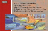 Construir Sociedades de Conocimiento · Resumen ejecutivo xvii Objetivos y hallazgos del informe xviii Políticas de educación terciaria en el marco de la estrategia de desarrollo
