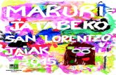 FLYER JAIAK 2015 - Maruri-Jatabe · DOMINGUEZ EL MARIACHI y Degustación de pinchos, en el restaurante Iruña 20:00h:Reparto de premios de los Carteles de fiestas y del Campeonato
