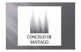 Presentacion11 - Concello de Santiago de Compostela...Microsoft PowerPoint - Presentacion11 Author fgarcian Created Date 12/5/2013 2:26:48 PM ...