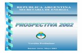 REPUBLICA ARGENTINA · CHILE CNE Comisión Nacional de Energía ... CMNUCC Convención Marco de las Naciones Unidas sobre el Cambio Climático (En inglés UNFCCC) ... PAT Sistema