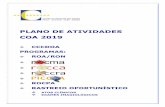 PLANO DE ATIVIDADES COA 2019 - Azores · que corporizam os programas repetem-se, na maioria dos casos, de ano para ano. Por isso, a metodologia e envolvimento dos agentes ativos da