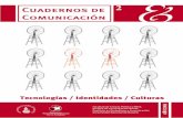 Cuadernos de Comunicación2 · estrategias de comunicación para la reducción de la brecha”. El resultado obtenido es el desarro-llo de diversas herramientas didácticas y pedagógicas