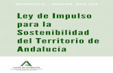 Ley de Impulso para la Sostenibilidad del Territorio de Andalucía ... · Parecido análisis cabe efectuar en relación con nuestra legislación territorial, la Ley 1/1994, de 11
