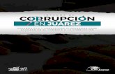 Miguel Fernández Iturriza - Red por la rendición de cuentasrendiciondecuentas.org.mx/wp-content/uploads/2017/... · La corrupción en México 07 3. La corrupción en Juárez 08
