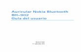 Auricular Nokia Bluetooth BH-902 Guía del usuarionds1.webapps.microsoft.com/files/support/nam/... · dispositivos sea necesario hacer la conexión por separado una vez realizada
