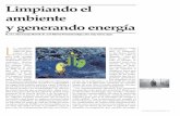 Limpiando el ambiente y generando energía...9 Limpiando el ambiente y generando energía M. en C. Alan Cornejo Martell, Dr. José Alberto Hernández Eligio y Dra. Katy Juárez López