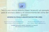 “Hacia una ciencia abierta (Open Science): un ejemplo para el acceso … · 2017-06-17 · Ciencia abierta es un nuevo concepto que implica que ... Software libre de código abierto