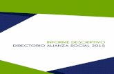  · INFORME DESCRIPTIVO DIRECTORIO ALIANZA SOCIAL 2015 Ubicación (Estado) de oficinas de las organizaciones La totalidad de las organizaciones (298) suministró información referente