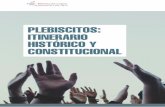 PLEBISCITOS: ITINERARIO HISTÓRICO Y CONSTITUCIONAL La Ley N° 20.500, del año 2011, sobre Asociaciones y Participación Ciudadana en la Gestión Pública, tiene como objetivos: a)