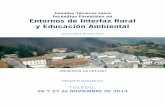 Jornadas Técnicas sobre Incendios Forestales en Entornos de Interfaz Rural y ... · 2017-11-28 · Entornos de Interfaz Rural y Educación Ambiental PROGRAMA* MAÑANA 26 de NOVIEMBRE