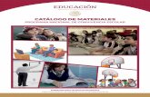 CATÁLOGO DE MATERIALES - gob.mx€¦ · l Programa Nacional de Convivencia Escolar (PNCE) es una iniciativa de la Secretaría de Educación Pública (SEP), imple-mentada a través