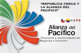 PACIFICO” · La Alianza del Pacific en el contexto Global • 42 países observadores de la Alianza del Pacífico , dado el éxito de la Alianza del Pacífico , 10 países se han