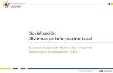 Socialización Sistemas de Información Localapp.sni.gob.ec/sni-link/sni/PORTAL_SNI/PORTAL/SIL/1_Socializacion_SIL... · • El SIL es el conjunto organizado y sistemático de elementos
