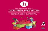 GUÍA DE MATERIALES PARA LA INCLUSIÓN EDUCATIVA · Se habla mucho de la importancia de la inclusión de las personas con discapa-cidad intelectual en el sistema educativo, algo de