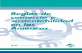 Reglas de comercio y sustentabilidad en las Americas · Capítulo 2 Resumen de las recomendaciones del proyecto RCSA 17 ... sustentable y la Unidad de Comercio y Medio Ambiente del