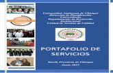 PORTAFOLIO DE SERVICIOS · 2015-11-20 · El presente “Portafolio de Servicios” detalla, los diferentes servicios que brinda la Universidad Autónoma de Chiriquí por áreas sustanciales