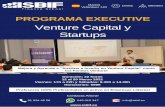 Venture Capital y Startups - ISBIF · El Programa Executive en Venture Capital y Startups de ISBIF Finance School tiene como objetivo formar a profesionales para que puedan “Preparar