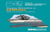 Energías Renovables en sENEGal - ongawa.org · 6 EMPRESA Y DESARROLLO: MIDIENDO IMPACTOS - ONGAWA ONGAWA - ENERGÍAS RENOVABLES EN SENEGAL 7 Según la Agencia Nacional de la Estadística