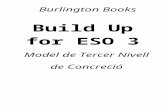 Build Up 3 Model de tercer nivell de concreció€¦ · Web viewTM, p. T13. 5’ Word Builder. Llegir l’explicació del quadre i contestar la pregunta. SB,p.13 Competència comunicativa