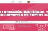Documento base de la guía Educación inclusiva y desarrollo ... · Educación Inclusiva y Desarrollo de Talentos Diseño de portada: Luis Antonio Dominguez Coutiño Primera edición,