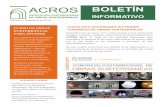 BOLETÍN - acroscr.com · obras subterráneas. 1 - 2 diciembre 2016, Sao Paulo, Brasil. Southeast asian conference and exhibition in tunnelling and underground space 2017 (SEACETUS2017).