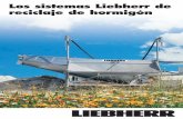 Los sistemas Liebherr de reciclaje de hormigón · 2020-05-23 · El reciclaje del hormigón sobrante y del agua utilizada en el lavado provenientes de la planta de hormigón y de