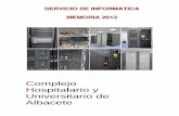 Complejo Hospitalario y Universitario de Albacete · JEFE DEL SERVICIO DE INFORMATICA Gerardo Colás Madrid SECCION - SECRETARIA, SOPORTE A USUARIOS Y MICROINFORMATICA Compuesta por