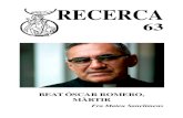 RECERCA - Otro sitio realizado con WordPressRECERCA BEAT ÓSCAR ROMERO, MÀRTIR FRA MATEU SANCLIMENS 1. Una beatificació massa dificultosa Monsenyor Óscar Arnulfo Romero era l’arquebisbe