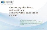 Como regular bien: principios y recomendaciones de la OCDEfundacionsabercomo.org.ar/wp-content/uploads/2019/05/Gerardo-Fl… · Recomendación del Consejo sobre política y gobernanza