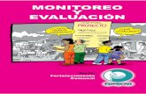MONITOREO Y EVALUACIÓN - FUPROVI · El monitoreo y la evaluación son procesos esenciales para el funcionamiento adecuado de programas y proyectos, ya que nos posibilitan alcanzar