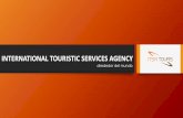 INTERNATIONAL TOURISTIC SERVICES AGENCY• Cruceros - Navieras 4% • Reservaciones Hoteleras 5% • Traslados & Excursiones 5% ... • Los descuentos aplican únicamente sobre la