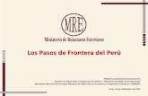 Los Pasos de Frontera del Perú - PUCPblog.pucp.edu.pe/.../739/2015/08/RREE-Paso-de-Frontera.pdfSobre los Pasos de Frontera en el Perú • 25 Pasos de Frontera Habilitados • Únicamente