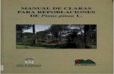 1997 manual de claras para repoblaciones de Pinus pinea · ra es tema de permanente discusión en la práctica selvícola y en la bibliografía especializada. La peculiaridad del