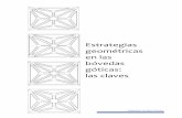 Estrategias geométricas en las bóvedas góticas: las clavesoa.upm.es/52065/1/TFG_2017_Serrano_Ramos_Alejandroop.pdf · Formalmente, las claves son, como menciona E. Rabasa “cilindros,