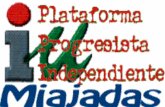 AYUNTAMIENTO DE MIAJADAS · una Ley de la Junta de Extremadura, que su grupo en su día también apoyó, refiriéndose al portavoz del Grupo Municipal de IU-PPI, y creemos que es