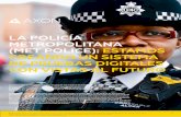 LA POLICÍA METROPOLITANA (MET POLICE): ESTAMOS … · 2019-09-17 · población en los cuerpos policiales. Teniendo siempre en cuenta que estaban empleando dinero público, la policía