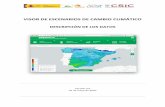 VISOR DE ESCENARIOS DE CAMBIO CLIMÁTICO · 2020-05-22 · Las recomendaciones sobre el uso de ... , para el cual también se dispone de datos observacionales (en estaciones y en