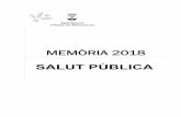 MEMÒRIA 2018 SALUT PÙBLICA - Ajuntament d'Olesa · de tatuatge, micropigmentació i pírcing, així com els requisits higienicosanitaris que han de complir els establiments on es