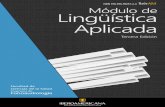 ISBN 978-958-99257-4-4 Módulo de Lingüística Aplicada³dulo de... · viduo; y d) Psicolingüística, se refiere a los procesos de comprensión y expresión del lenguaje. El módulo