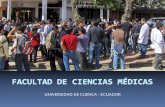 UNIVERSIDAD DE CUENCA ECUADOR - observatoriorh · reinterpretación de la realidad, la solución de los problemas sociales, la satisfacción de las necesidades básicas colectivas