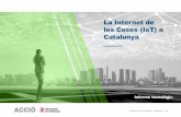 La Internet de les Coses (IoT) a Catalunyarelació entre diferents dispositius. La Iot genera oportunitats d’innovació per a les empreses en diferents àmbits (productes, ... Cisco