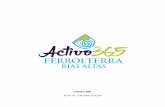 14 - Ferrolterraturismoferrolterra.es/wp-content/uploads/2014/12/Guia... · 2019-09-26 · activo 365 ferrolterra rÍas altas 2 surf 4 btt 20 senderismo 22 escalada y rapel 24 golf
